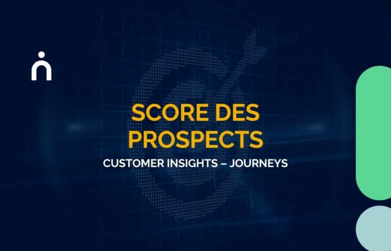 Score des Prospects dans Customer Insights – Journeys