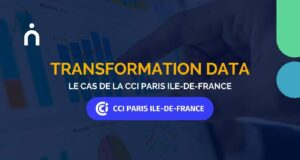 Transformation Data - LE CAS DE LA CCI PARIS ILE-DE-FRANCE