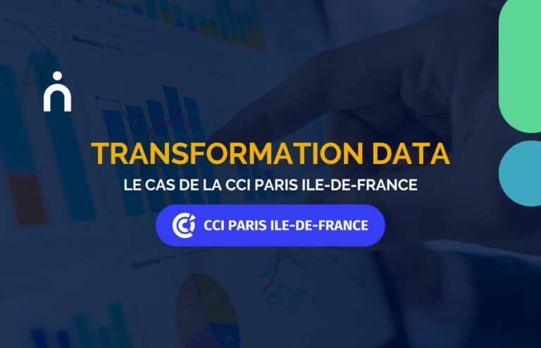 Transformation Data - LE CAS DE LA CCI PARIS ILE-DE-FRANCE